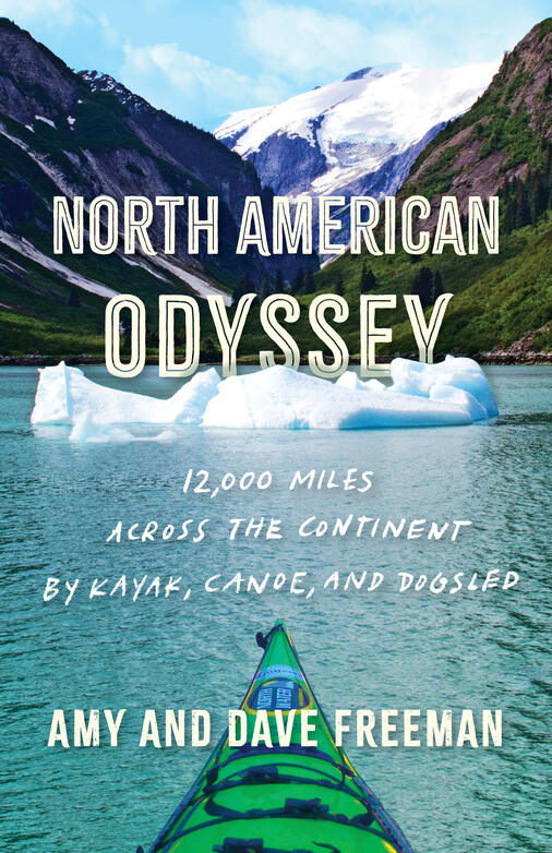 North American Odyssey by Amy & Dave Freeman