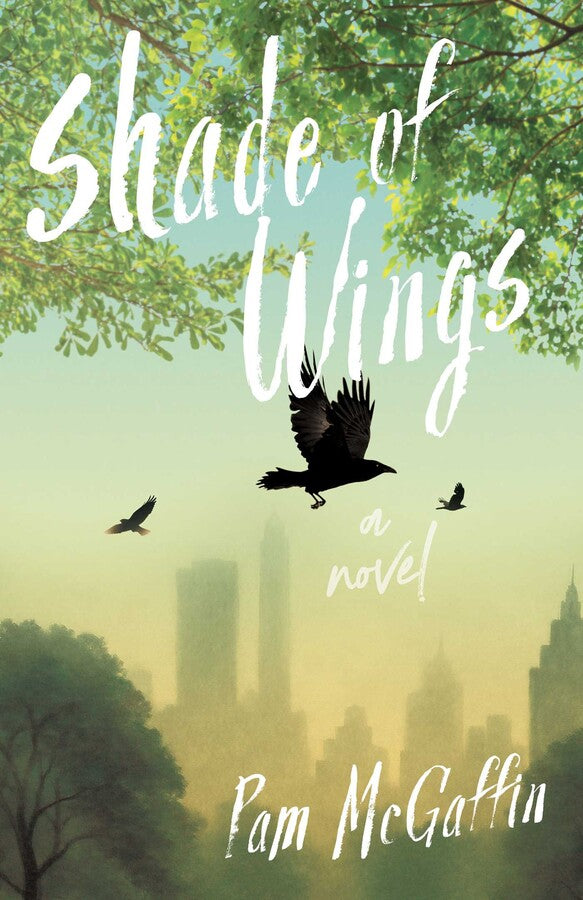 Shade of Wings by Pam McGaffin