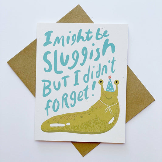 Sluggish Belated Birthday Card