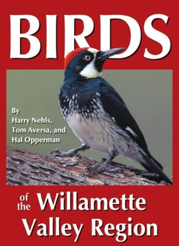 Birds of the Willamette Valley Region