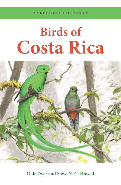 Princeton Field Guides: Birds of Costa Rica