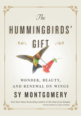 The Hummingbird's Gift